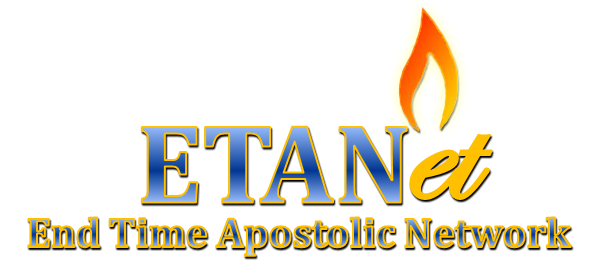 End Time Apostolic Network